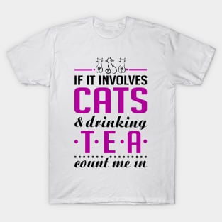 Cats and Tea Funny T-Shirt